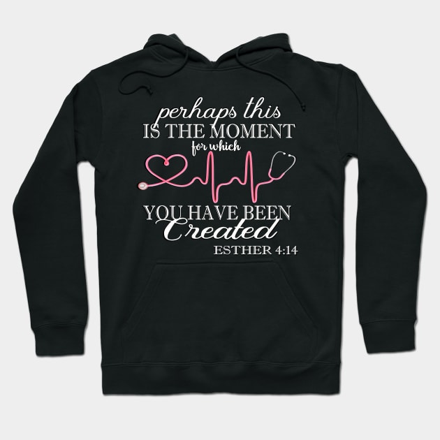 Doctor Nurse Hero Moment Created Bible Verse Hoodie by Lorri's Custom Art